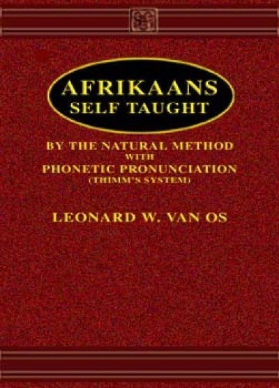 Afrikaans Self-Taught by Leonard W. Vano S (Hardcover)