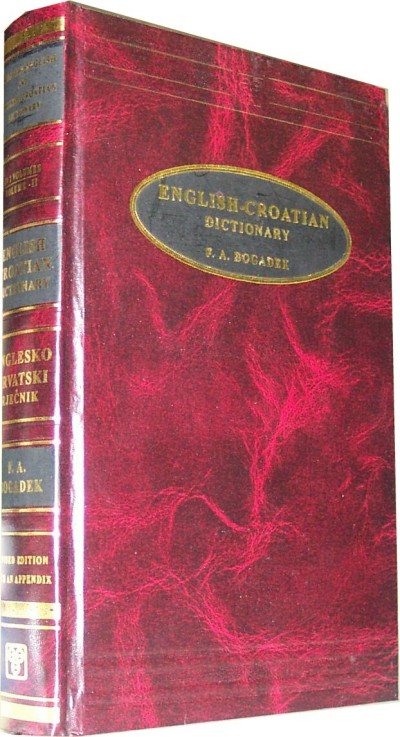 Croatian - English-Croatian Dictionary by Bogadek (HB) Volume 2