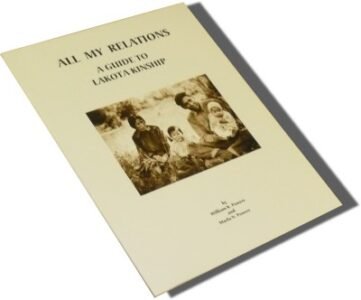 All My Relations - A Guidet to Lakota Kinship (Paperback)