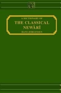 Newari - A Dictionary of Classical Newari by Jorgensen, H. (HB)