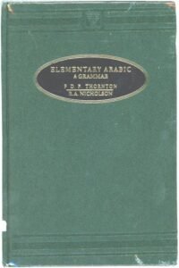 Arabic - Elementary Arabic Grammar by Thornton & Nicholson (HB)