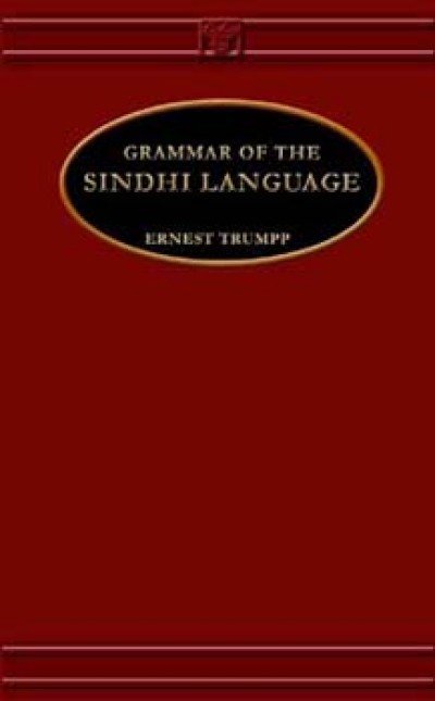 Sindhi - Grammar of the Sindhi Language by Ernest Trumpp (HB)