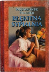 Blekitna Sypialnia by R.Pilcher (The Blue Bedrood - English title)