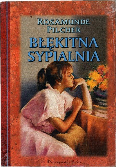 Blekitna Sypialnia by R.Pilcher (The Blue Bedrood - English title)