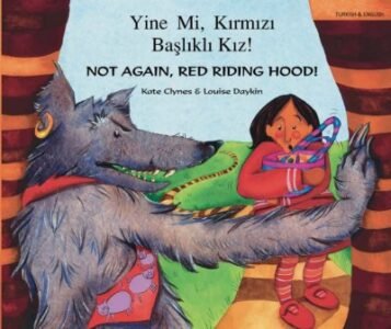 Not Again, Red Riding Hood! in Turkish & English (PB)