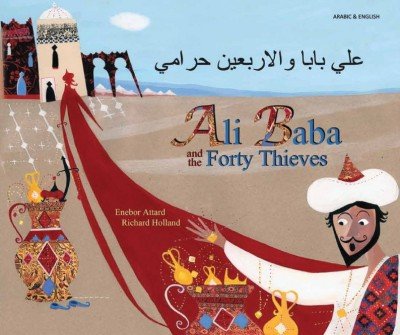Ali Baba and the Forty Thieves in Arabic & English (PB)