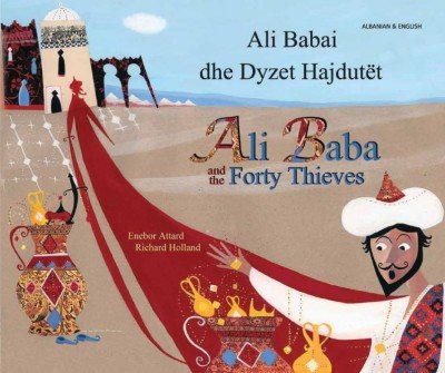 Ali Baba and the Forty Thieves in Albanian & English (PB)
