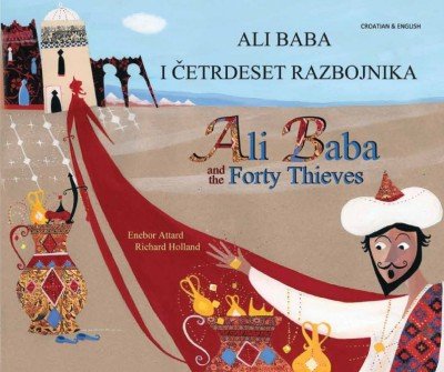 Ali Baba and the Forty Thieves in Croatian & English (PB)