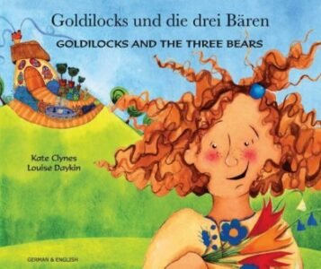 Goldilocks & the Three Bears in German & English (PB)