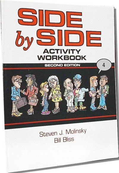 Side by Side 2nd Edition Activity Workbook 4 (Low Advanced Age 12-Adult) (PB w/audio)