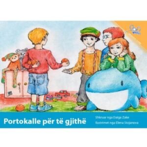 Oranges for Everyone / Portokalle per te gjithe (PapePBrback) - Albanian