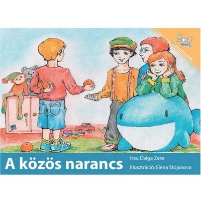 Oranges for Everyone / A Kozos Narancs (PB) - Hungarian