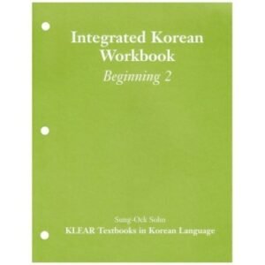 Integrated Korean: Beginning Level 2 Workbook