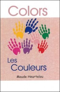 Colors, Koulé in English & French by Maude Heurtelou