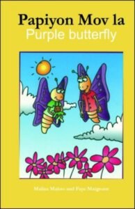 The Purple Butterfly/ Papiyon mov la in English & Haitian-Creole by Malisa Makso