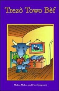 Trezò Towo Bèf (The Bull's Treasure) in Haitian-Creole only by Malisa Makso