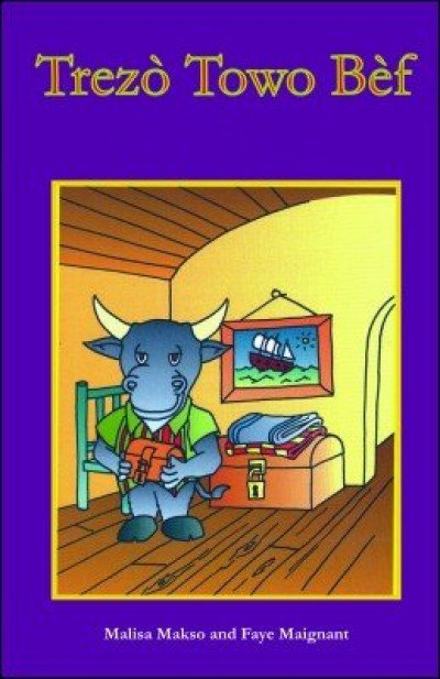 Trezò Towo Bèf (The Bull's Treasure) in Haitian-Creole only by Malisa Makso