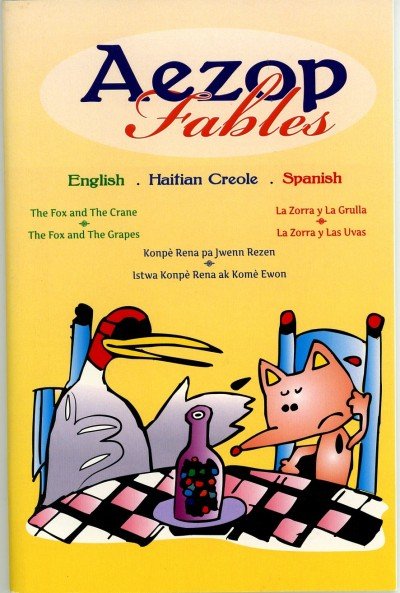 Aezop (Aesop's) Fables in English, Spanish & Haitian-Creole