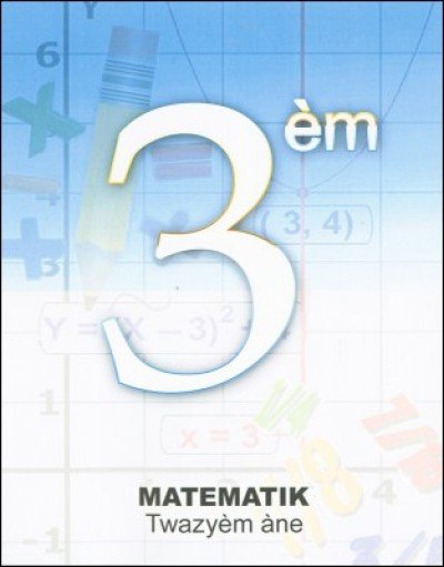 Matematik twazyèm ane in Haitian-Creole