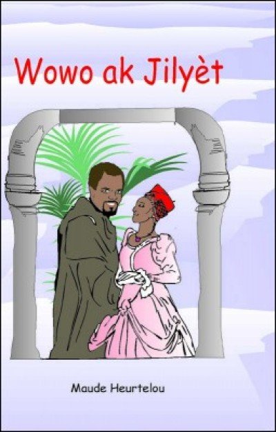 Wowo ak Jilyèt (Romeo and Juliet in Haitian Creole) by Maude Heurtelou