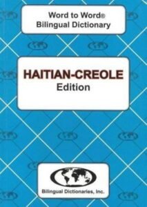 Word to Word Haitian-Creole / English Dictionary (PB)