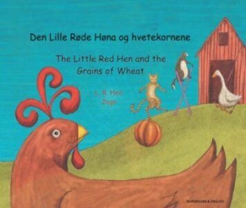 Little Red Hen and the Grains of Wheat in Norwegian & English (PB) (duplicate)