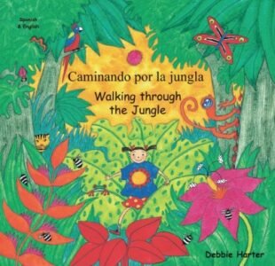 Walking through the Jungle in Spanish & English (PB)