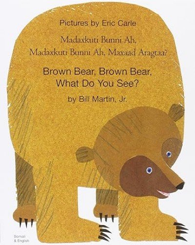 Brown Bear, What Do You See? in Somali & English (PB)
