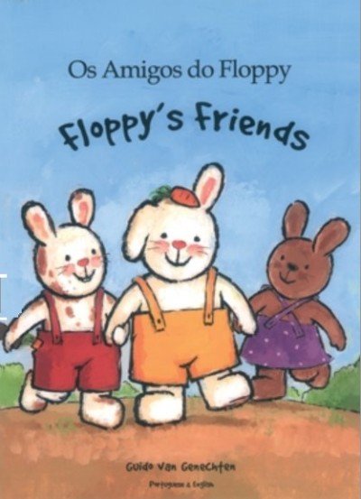 Floppy's Friends in Portuguese & English by Guido Van Genechten (PB)