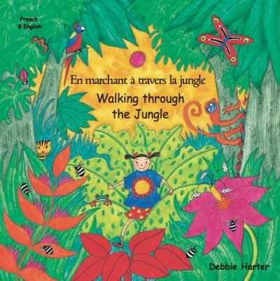 Walking through the Jungle in French & English (PB)