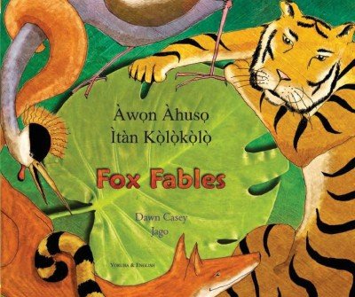 Fox Fables in Yoruba & English (PB)