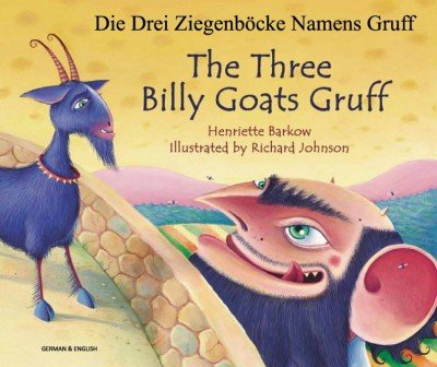 The Three Billy Goats Gruff in German & English (PB)