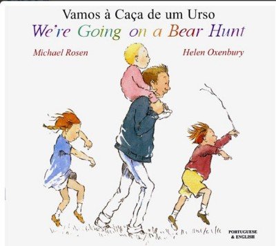 We're Going on a Bear Hunt in Portuguese & English (PB)