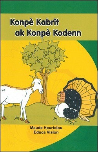 The Goat & Turkey in Creole (Istwa Konpè Kabrit ak Konpè Kodenn) BB