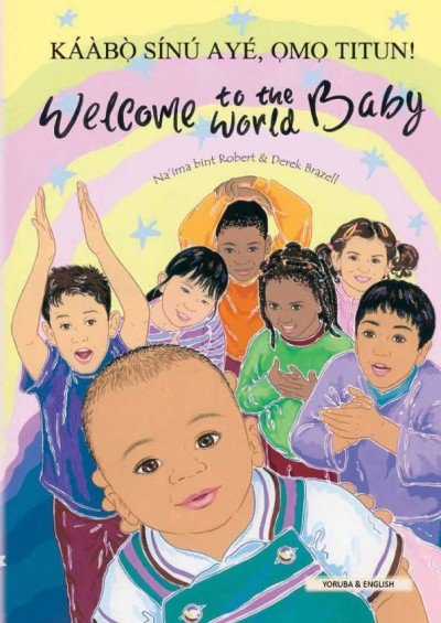 Welcome to the World Baby in Yoruba & English (PB)