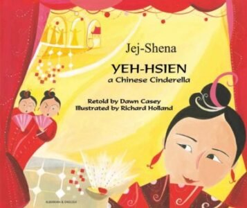 Yeh Hsien - a Chinese Cinderella in Albanian & English (Chinese Cinderella) (PB)
