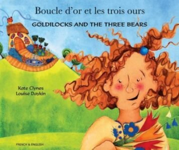 Goldilocks & the Three Bears in French & English (PB)