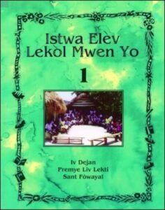 Istwa Elèv lekòl mwen yo, Iv Dejan in Haitian Creole Vol 1