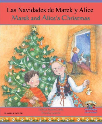 Marek and Alice's Christmas in Spanish & English (PB)