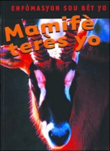 Study of Land Mammals in Haitian Creole / Mamifè terès yo