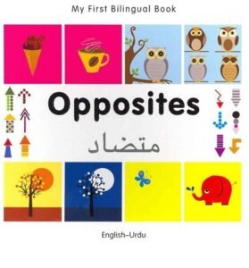 Bilingual Book - Opposites in Urdu & English [HB]