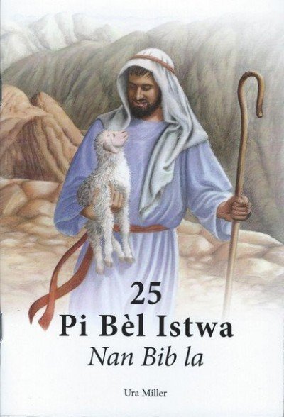 25 Favorite Bible Stories from the Bible in Haitian Creole