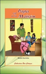 Papa est à la maison by Maude Heurtelou