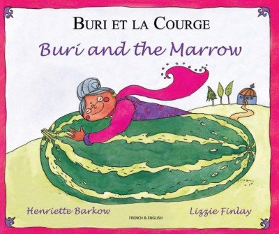 Buri and the Marrow in French & English (PB)