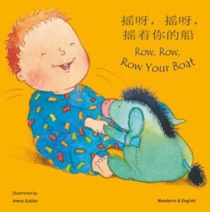 Row, Row, Row your Boat in Chinese (simp) & English (Boardbook)