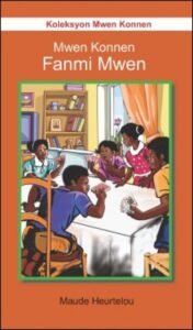 Mwen konnen fanmi mwen (I Know in Haitian Creole)