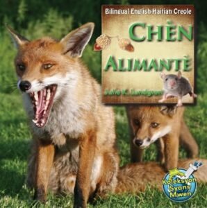 Chèn Alimantè (Bilingual English-Haitian Creole) by Julie K. Lundgren