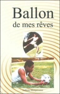 Ballons de mes Rêves in French by Anthony Momperousse