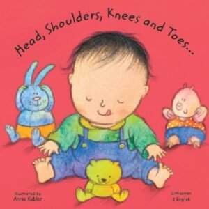 Head, Shoulders, Knees and Toes in Lithuanian & English (boardbook)