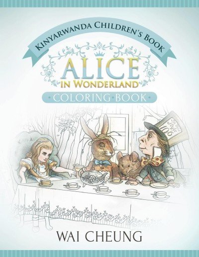 Alice in Wonderland: Kinyarwanda-English Edition